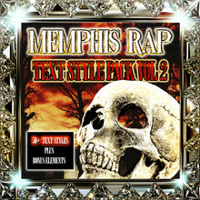 Load image into Gallery viewer, Memphis Rap Text Style Pack Vol. 2
